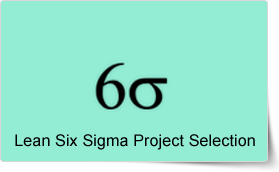 Lean Six Sigma Project Selection Training