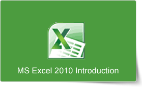Microsoft Excel 2010 Introduction